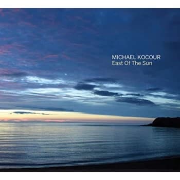 Michael Kocour - East of the Sun CD