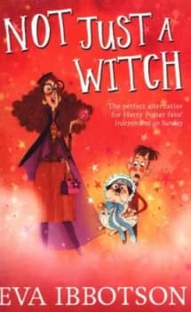 Not Just a Witch by Eva Ibbotson Paperback