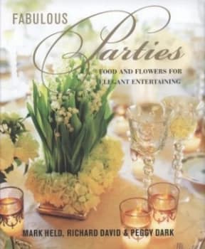 Fabulous Parties by Mark Held and Richard David and Peggy Dark Hardback