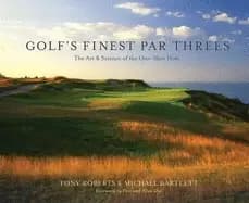 golfs finest par threes the art and science of the one shot hole