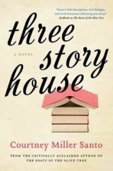 Three Story House by Courtney Miller Santo Book