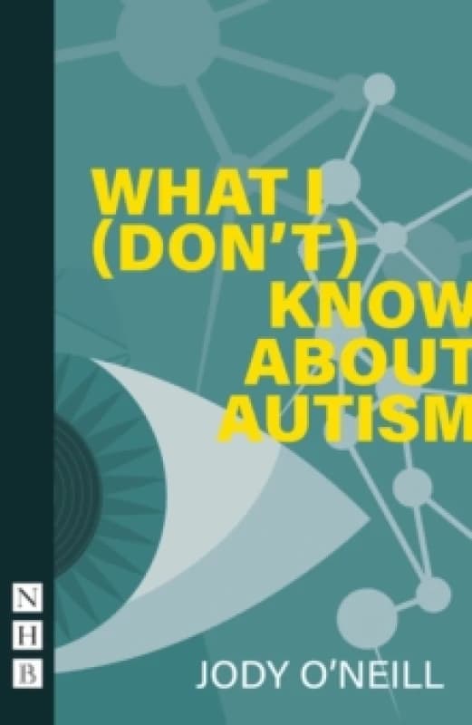 What I (Don't) Know About Autism Paperback / softback