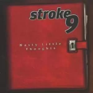 Nasty Little Thought us Import by Stroke 9 CD Album