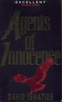 Agents of Innocence by David Ignatius Paperback