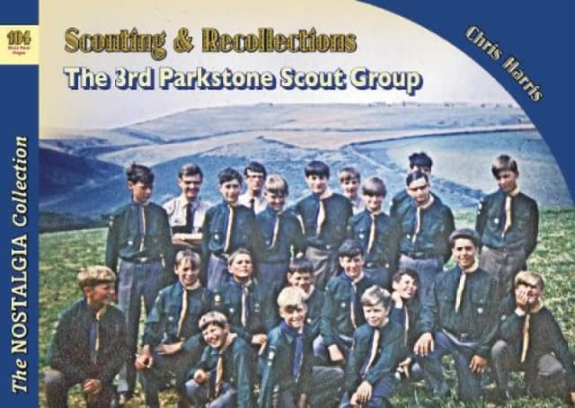Scouting & Recollections The 3rd Parkstone Scout Group : 104 Paperback / softback