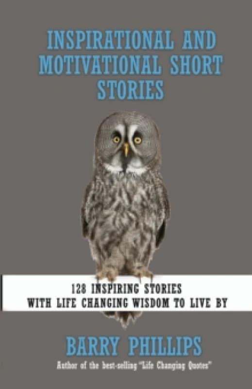 inspirational and motivational short stories 128 inspiring stories with lif 9781912635665