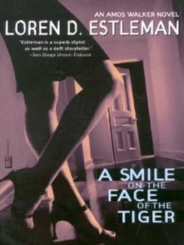 A Smile on the Face of the Tiger by Loren D. Estleman Book