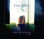 Cara Dillon - After the Morning (Music CD)