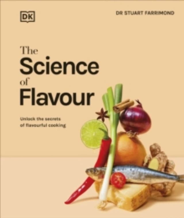The Science of Flavour. Hardback. By Stuart Farrimond Books