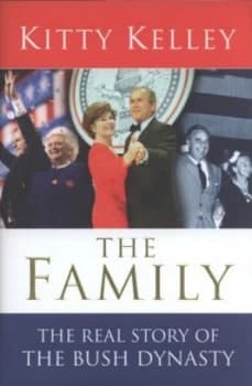 The Family by Kitty Kelley Hardback