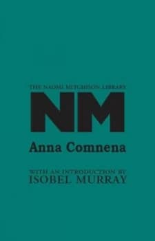 Anna Comnena by Naomi Mitchison Paperback