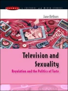 Television and Sexuality by Jane Arthurs Book