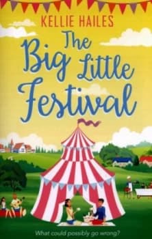 The Big Little Festival by Kellie Hailes Book