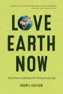 love earth now the power of doing one thing every day