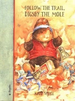 Follow the Trail Digsby the Mole by Kate Veale Hardback