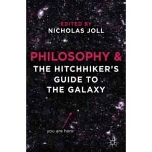 Philosophy and The Hitchhiker's Guide to the Galaxy by Palgrave Macmillan (Paperback, 2012)