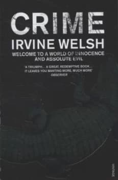 Crime by Irvine Welsh Paperback