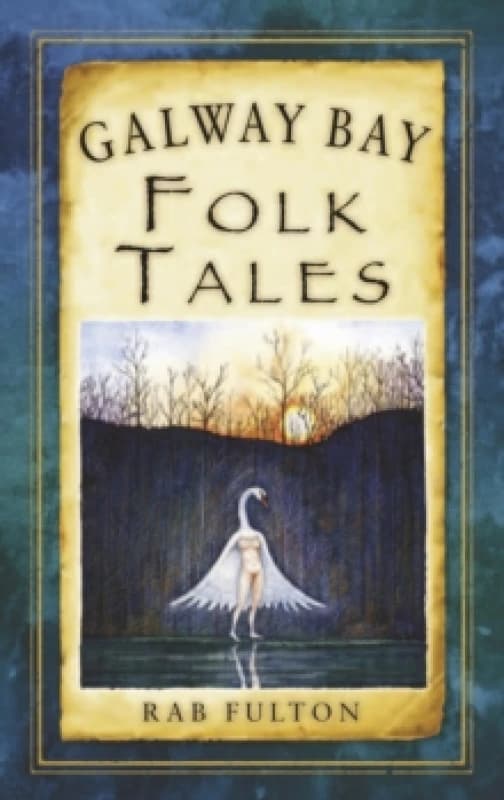 Galway Bay Folk Tales Paperback / softback