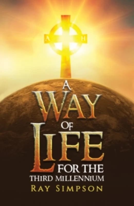 A Way of Life. Paperback. By Ray Simpson Books