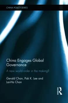 China Engages Global GovernanceA New World Order in the Making?