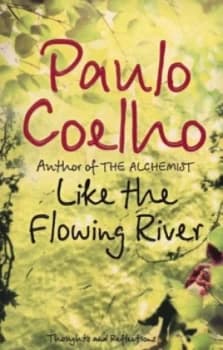 Like the Flowing River by Paulo Coelho Paperback