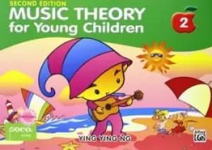 Music Theory For Young Children - Book 2 by Ying Ying Ng