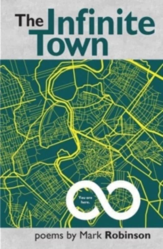 The Infinite Town Paperback / softback
