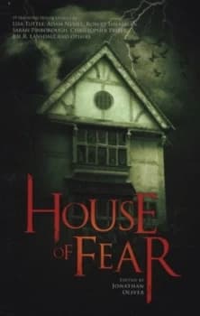 House of Fear by Jonathan Oliver and Lisa Tuttle Paperback