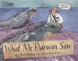 What Mr Darwin Saw by Mick Manning Paperback