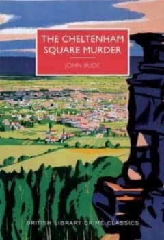 The Cheltenham Square Murder by John Bude Paperback