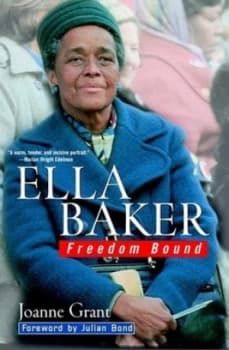 Ella Baker by Joanne Grant Paperback