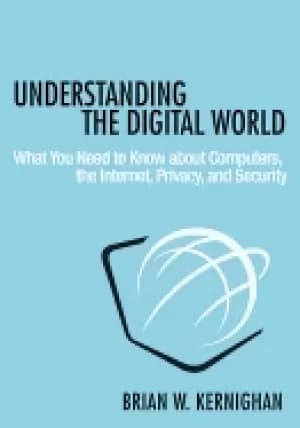 understanding the digital world what you need to know about computers the i