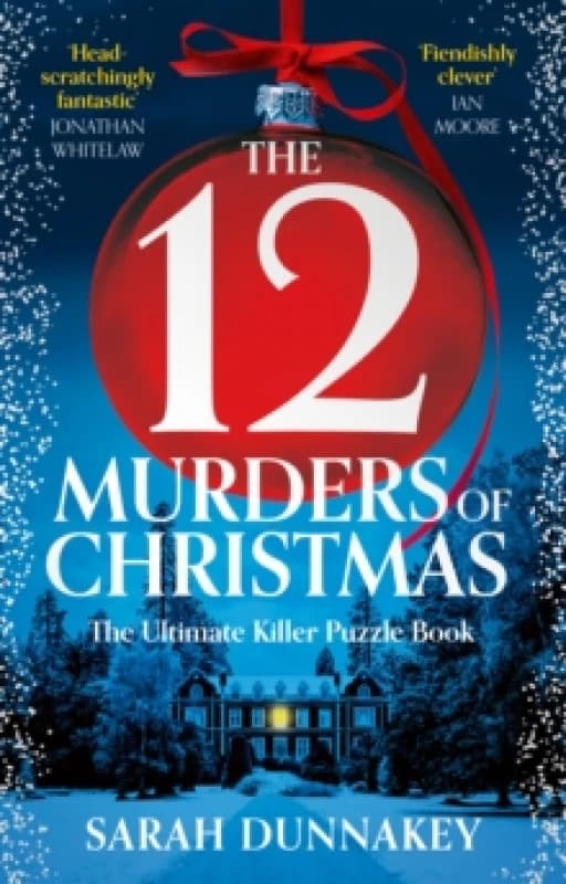 The Twelve Murders of Christmas. Paperback. By Sarah Dunnakey Books