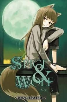 Spice and Wolf. Vol. 3 by Isuna Hasekura Book