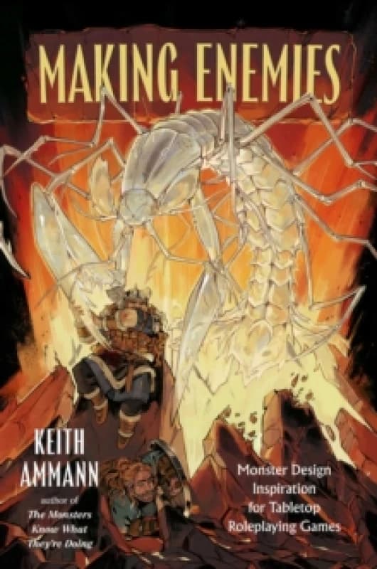 Making Enemies : Monster Design Inspiration for Tabletop Roleplaying Games Volume 5 Hardback