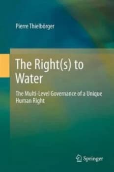 The Right s to Water by Pierre Thielbrger Hardback