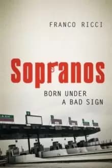 The Sopranos : Born Under a Bad Sign