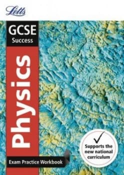 Gcse Physics. Exam Practice Workbook with Practice Test Paper by Letts Gcse Book