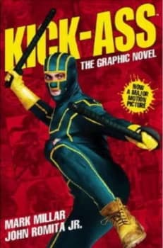 Kick-Ass by Mark Millar and John Romita and Tom Palmer and Chris Eliopoulos Paperback