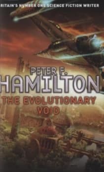The Evolutionary Void by Peter F. Hamilton Hardback