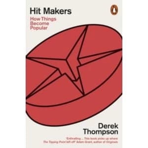 Hit Makers : How Things Become Popular Paperback