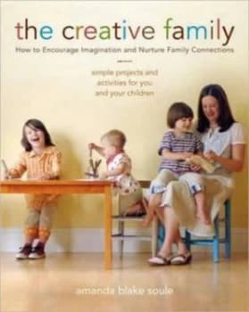 The Creative Family by Amanda Blake Soule Paperback
