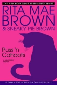 Puss n Cahoots by Rita Mae Brown Hardback