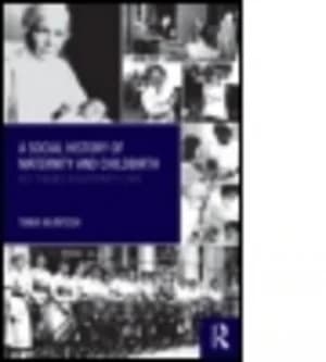 A Social History of Maternity and Childbirth by Tania Mcintosh Paperback