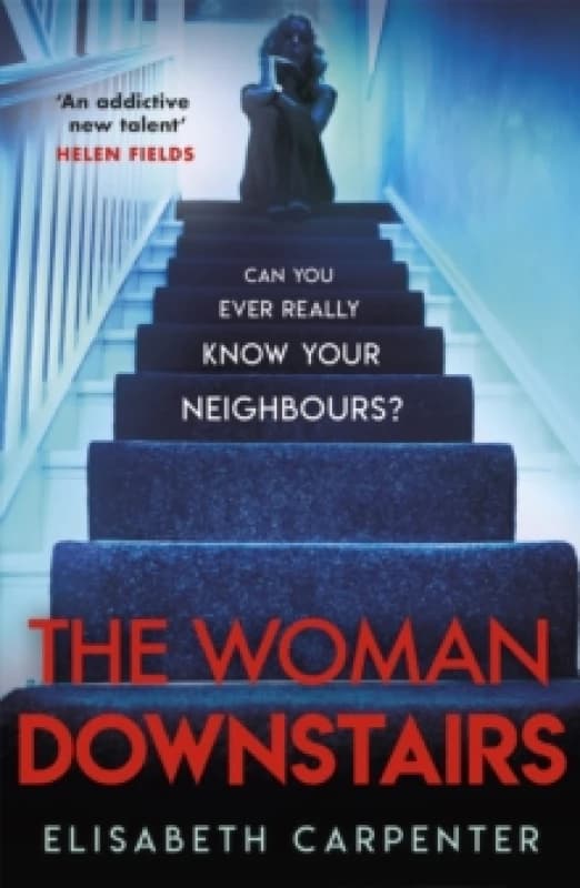 The Woman Downstairs : The psychological suspense thriller that will have you gripped Paperback / softback
