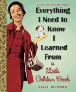 everything i need to know i learned from a little golden book little golden