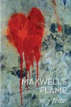 Maxwells Flame by M J Trow Paperback