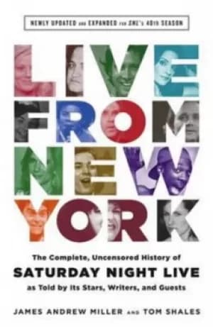 Live from New York by James A Miller