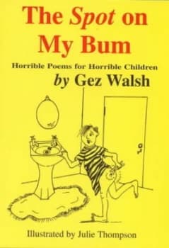 Spot on My Bum by Gez Walsh Paperback