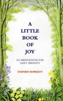 A Little Book of Joy by Stephen Bowkett Paperback